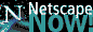 Netscape Now!